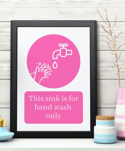 This Sink is for Handwash Only Sign - A4 Pink - Two Options (Canva Template)